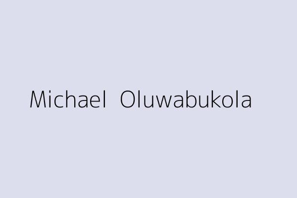 Michael  Oluwabukola 